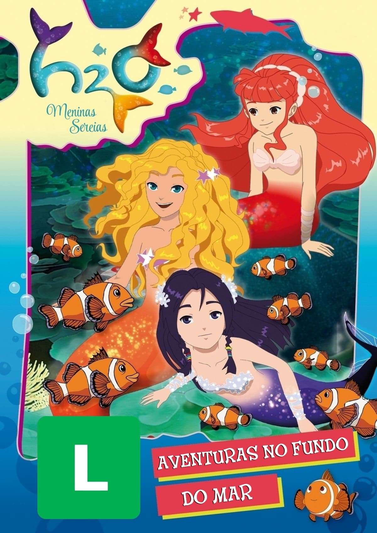 Assistir H2O Meninas Sereias: Aventuras no Fundo do Mar Online
